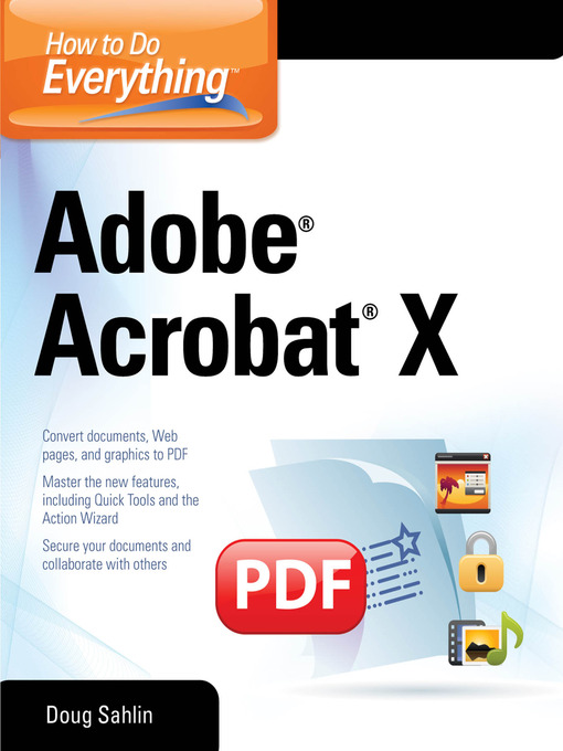 Title details for Adobe Acrobat X by Doug Sahlin - Wait list
